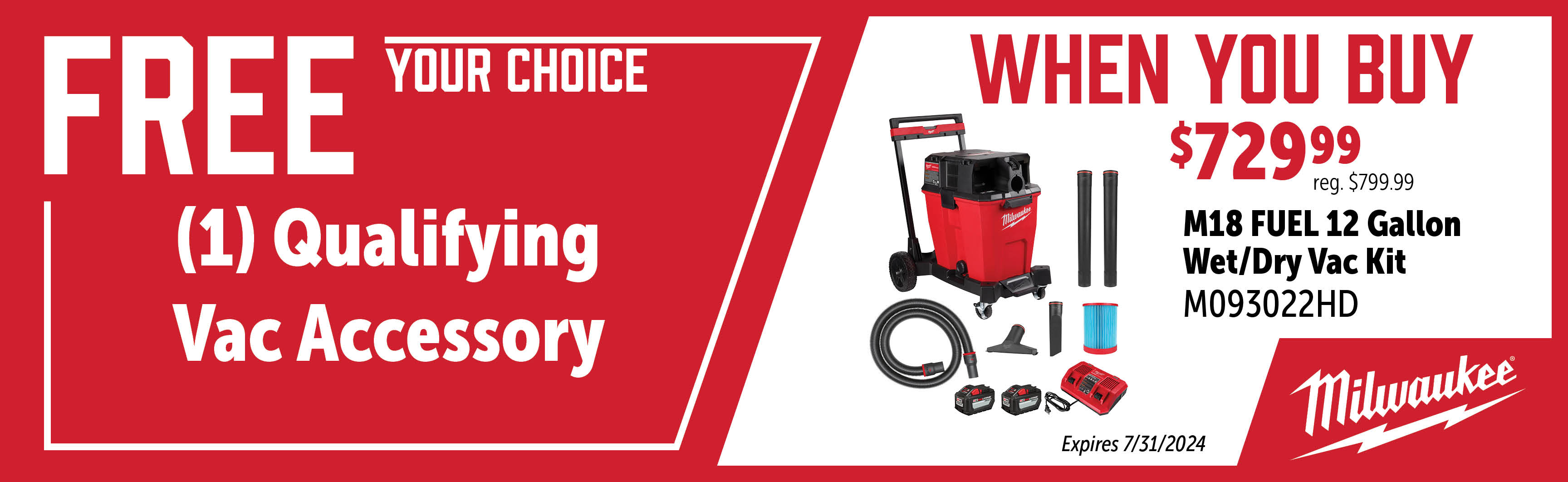 Milwaukee May - July: Buy a M093022HD and Get a Qualifying Vac Accessory Free