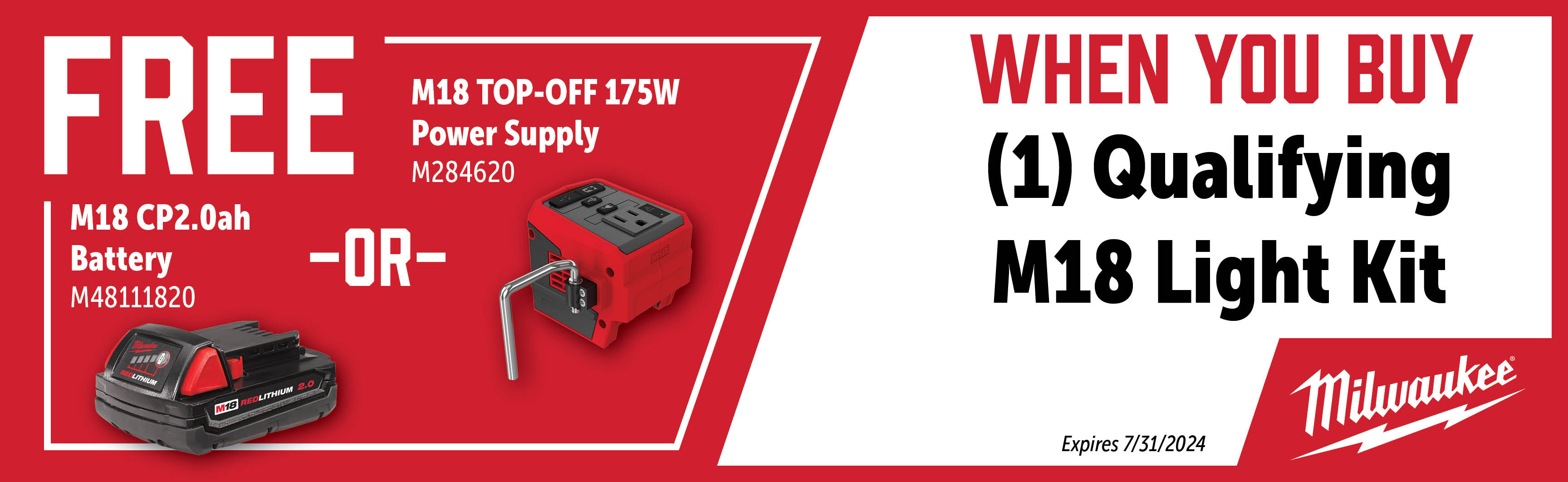 Milwaukee May - July: Buy a Qualifying M18 Light and Get a M284620 or M48111820